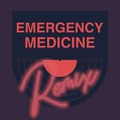 Podcast Emergency Medicine Remix