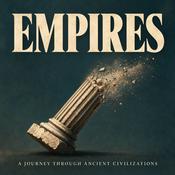Podcast Empires: A Journey Through Ancient Civilizations