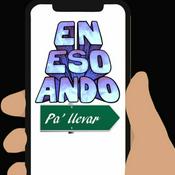 Podcast En Eso Ando Pa' llevar