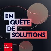 Podcast En quête de solutions