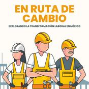 Podcast En Ruta de Cambio