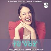 Podcast Encuentra Tu Voz