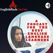 Podcast Englishflash On Fire