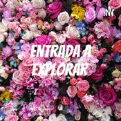 Podcast Entrada a explorar