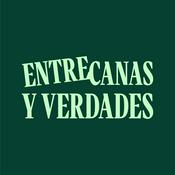 Podcast Entre canas y verdades