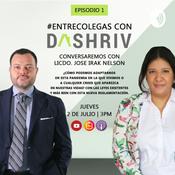 Podcast Entre Colegas con DASHRIV