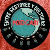 Podcast Entre Gestores y Culturas