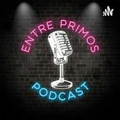 Podcast Entre Primos Podcast