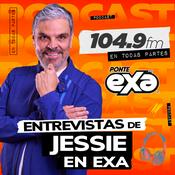 Podcast Entrevistas de Jessie Cervantes en EXA