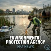 Podcast Environmental Protection Agency (EPA) News