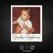 Podcast Episodes & Epiphanies