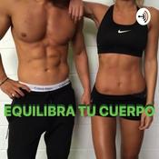 Podcast Equilibra tu cuerpo