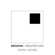 Podcast Escucha Arquitectura