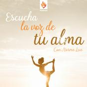 Podcast Escucha la Voz de tu Alma