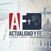 Podcast ESNE - Actualidad y Fe