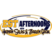 Podcast EST Afternoons with Hernan Salas & Joaquin Gage