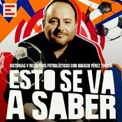 Podcast Esto Se Va a Saber