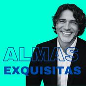 Podcast Almas Exquisitas | Sanación Emocional y Despertar