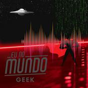 Podcast Eu No Mundo Geek