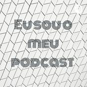 Podcast Eu sou o meu podcast