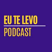 Podcast Eu te levo