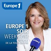 Podcast Europe 1 Soir week-end