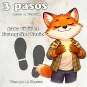 Podcast 3 Pasos para vivir el Evangelio Diario