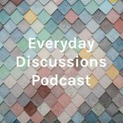 Podcast Everyday Discussions Podcast