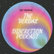 Podcast The Verbal Discretion Podcast