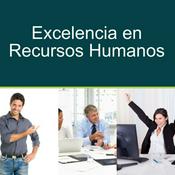 Podcast Excelencia en Recursos Humanos