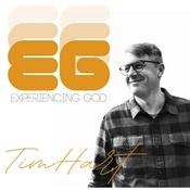 Podcast Experiencing God with Tim Hart