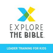Podcast Explore the Bible | Kids Leader Training Podcast