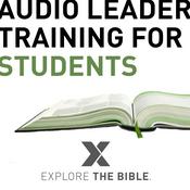 Podcast Explore the Bible | Students Leader Training Podcast