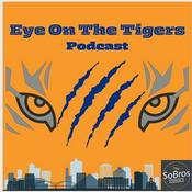 Podcast Eye On The Tigers