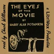 Podcast Eyes of the Movie, The by Harry Alan Potamkin (1900 - 1933)