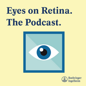 Podcast Eyes on Retina. The Podcast