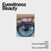 Podcast Eyewitness Beauty