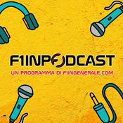 Podcast F1inPodcast - La Formula 1 raccontata da F1inGenerale | Podcast F1