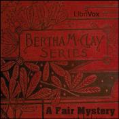 Podcast Fair Mystery, A by Charlotte M. Brame (1836 - 1884)