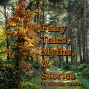 Podcast Fairy Tales, Myths, & Stories