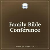 Podcast Family Bible Conference