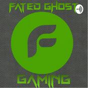 Podcast Fated Ghost Gaming