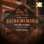 Podcast Felipe Pigna en VORTERIX.COM - Los Libros de la Buena Memoria