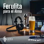 Podcast Ferulita para el Alma