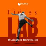 Podcast FIDIAS LAB: El laboratorio del movimiento