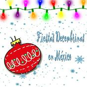 Podcast Fiestas Decembrinas en México