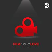 Podcast Film Crew Love