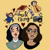 Podcast Films & Things