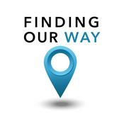 Podcast Finding Our Way