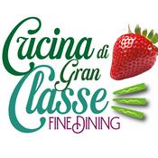 Podcast FINE DINING. Cucina di Gran Classe.
